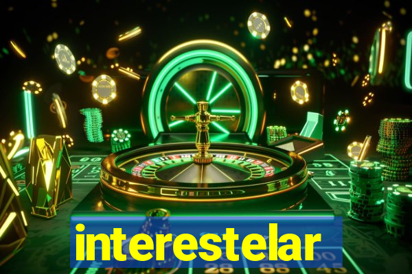 interestelar completo dublado hd